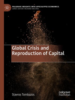 cover image of Global Crisis and Reproduction of Capital